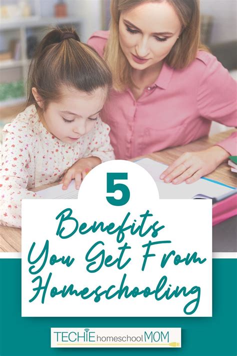 5 Amazing Benefits Of Homeschooling Techie Homeschool Mom In 2020