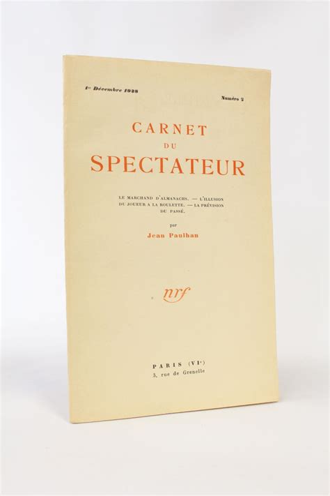 Paulhan Carnet Du Spectateur Autographe Edition Originale Edition Originale Com