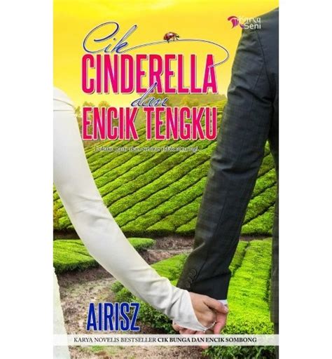 Drama sangat official 1 year ago. Baca Online Novel Cik Cinderella Dan Encik Tengku - Yumida