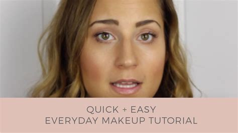 Quick And Easy Everyday Makeup Tutorial Youtube