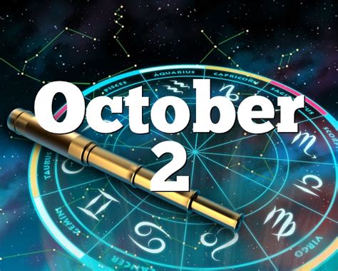 Setting standards too high, or goals that are too tough, c an be your downfall. October 2 Birthday horoscope - zodiac sign for October 2th