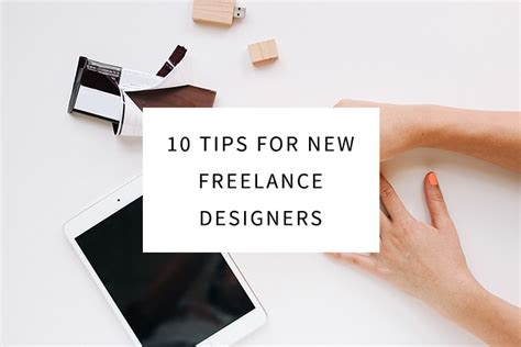 10 Tips For New Freelance Designers Melyssa Griffin