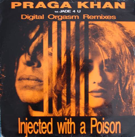 praga khan feat jade 4 u injected with a poison digital orgasm remixes 1992 vinyl discogs