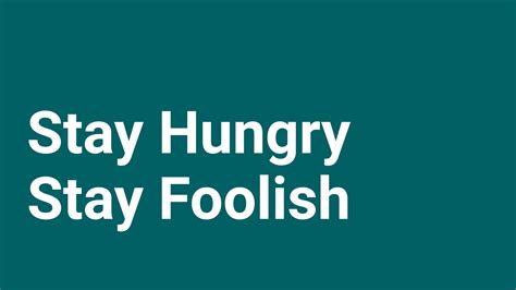 Stay Hungry Stay Foolish Wallpapers - Top Free Stay Hungry Stay Foolish 