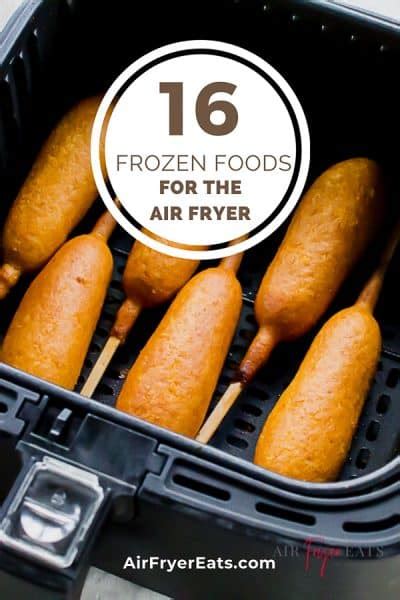 From choosing the best air fryer and learning how to use it, to recipe suggestions to get you started, experts weigh in on everything you. Best Frozen Foods for the Air Fryer | Air Fryer Eats