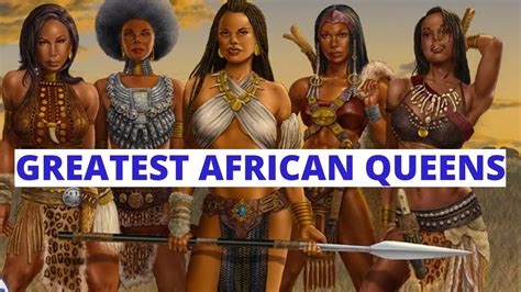 Top Most Powerful African Queens Of All Time Youtube
