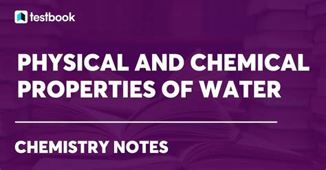 Check Physical And Chemical Properties Of Water With Formula