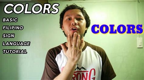 Colors Basic Filipino Sign Language Tutorial Youtube