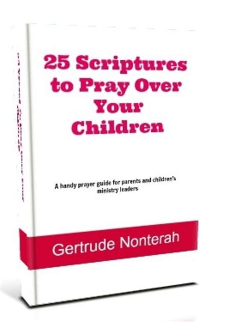 25 Scriptures To Pray Over Your Children Prayer David