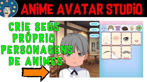 Como Criar Um Avatar Seu Próprio Personagem De Anime No Celular