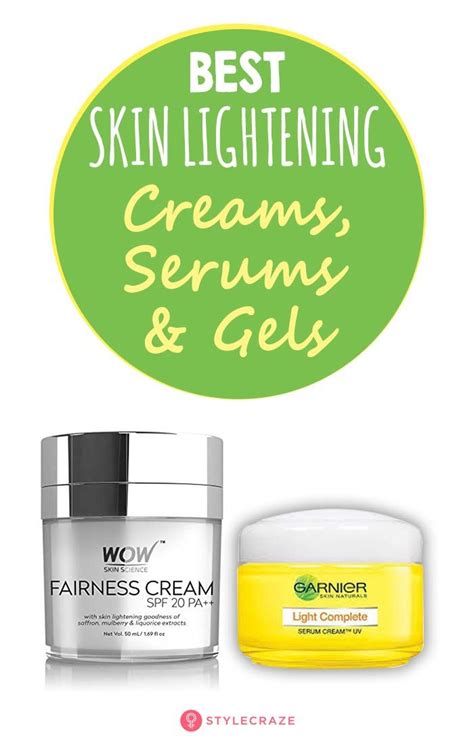 Top 15 Skin Lightening Creams Serums And Gels In India 2021 Skin