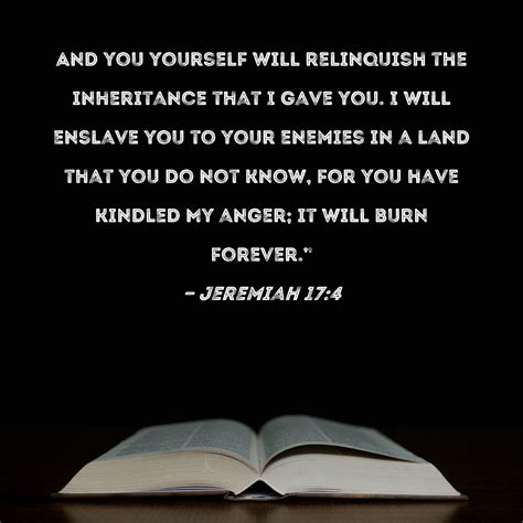 Jeremiah 174 And You Yourself Will Relinquish The Inheritance That I