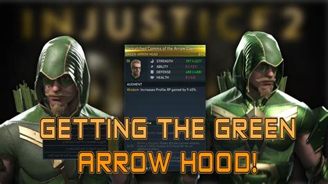 Injustice 2 Getting The Green Arrow Epic Hood Gear Youtube
