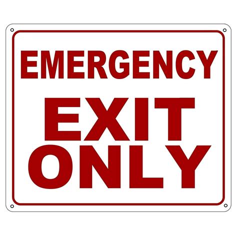 Emergency Exit Only Sign Aluminium 10x12 Rust Free
