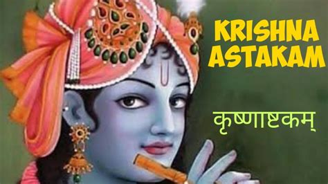 Shri Krishna Astakam With Full Lyrics L Vishnu Stuti L Krishan Strotram L Krishan Bhajan YouTube