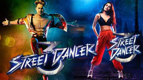 Street Dancer 3d 2020 Movie Wiki Release Date Trailer And Soundtracks