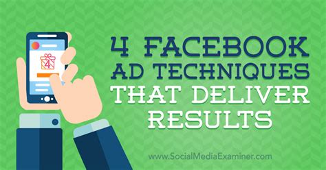 4 Facebook Ad Techniques That Deliver Results Cristian A De Nardo