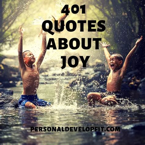 401 Quotes About Joy The Ultimate List