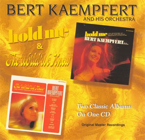 bert kaempfert and his orchestra hold me the world we knew