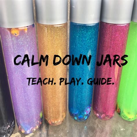 Super Simple Calm Down Jars — Teach Play Guide Calm Down Jar