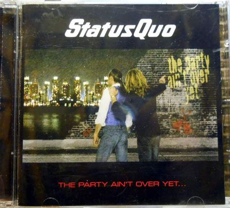 Status Quo The Party Aint Over Yet 2006 Cd Discogs