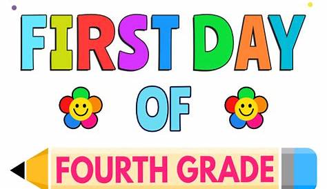 ‘First day of Fourth Grade’ Printables for the Year 2022.