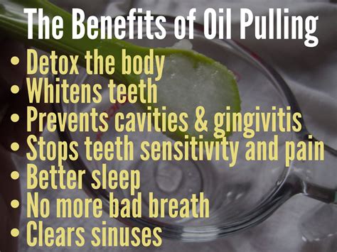 Benefits Of Oil Pulling Oil Pulling An Ancient Ayurvedic Method That Has Been Around For