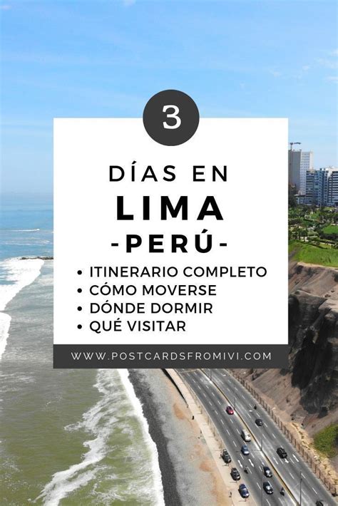 Qué Hacer En Lima En 3 Días Postcards From Ivi Viajar A Lima Perú