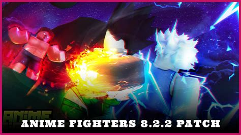 Anime Fighters 8 2 2 Update Patch Notes Try Hard Guides