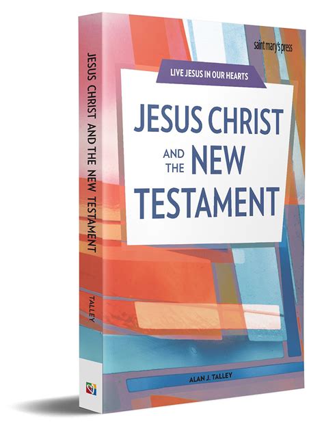 Jesus Christ And The New Testament Student Book Saint Marys Press