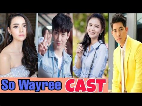 So Wayree Full CAST Upcoming Thailand Drama YouTube