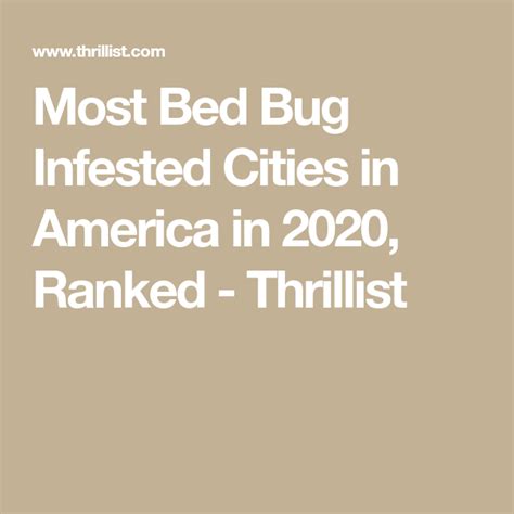 Most Bed Bug Infested Cities In America In 2020 Ranked Thrillist