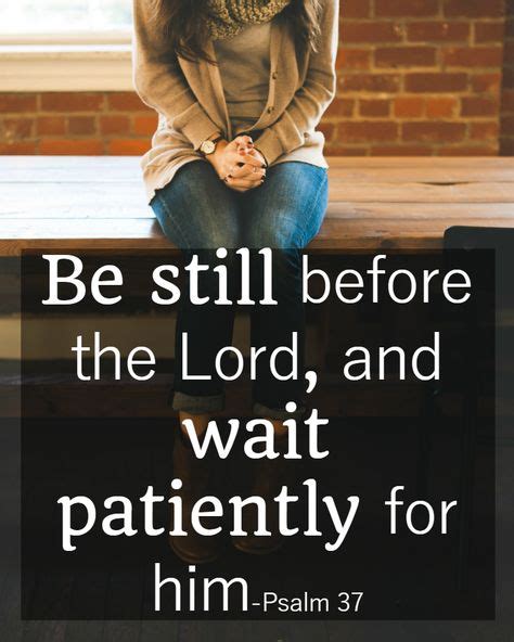 31 Days Of Bible Verses About Patience Psalm 377 9 Best Of The