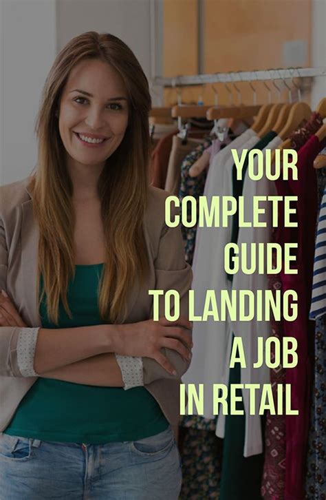 Your Complete Guide To Landing A Job In Retail Job Advice Job