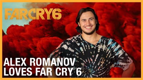 far cry 6 alex romanov loves far cry 6 ubisoft [na] youtube