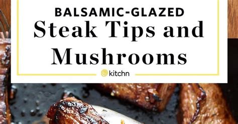 Recipe Easy Balsamic Glazed Steak Tips And Mushrooms Heavenly Recipes