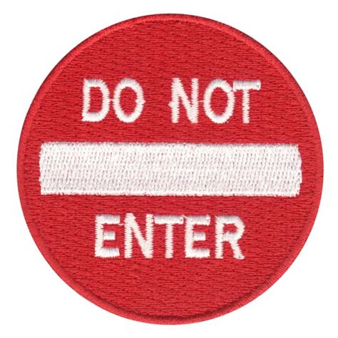 Do Not Enter Street Round Red Sign Meme Emoji Iron On Embroidered Patch
