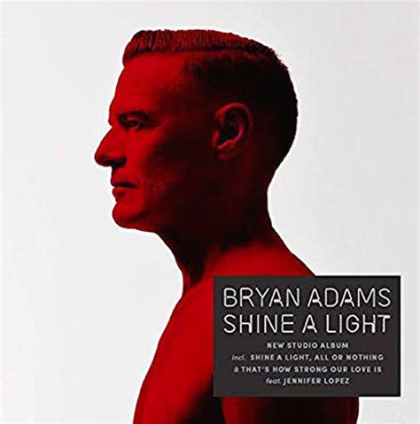 Music Review Bryan Adams Shine A Light Herald Standard