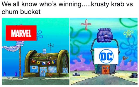 The best chum memes and images of november 2020. Marvel vs. DC | Krusty Krab vs. Chum Bucket | Know Your Meme