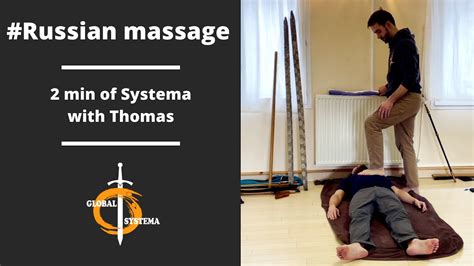 systema massage russe russian massage youtube