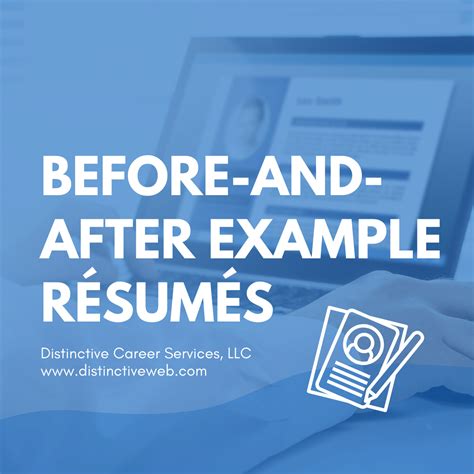Before And After Example Resumes Distinctive Career Services