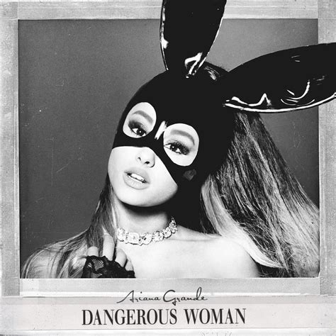 New Album Releases Dangerous Woman Ariana Grande The Entertainment
