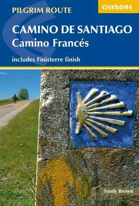 Pilgrim Route Camino De Santiago Camino Francés Sandy Brown
