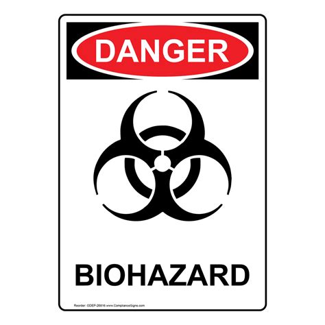 Osha Danger Biohazard Sign With Symbol Ode 26816