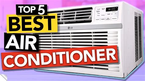 Best Rated Home Air Conditioners Best Air Conditioner Brands Of 2021