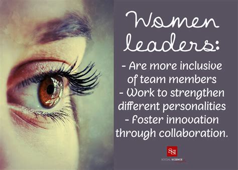 Taking joy in living is a woman's best cosmetic. Female Leaders | Women leaders: Are more inclusive of team members; work to strengthen ...