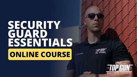 Security Guard Essentials Course Top Gun Security Academy