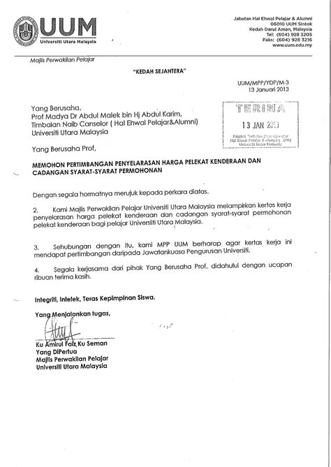 Ada banyak surat permohonan cuti kuliah yang bisa anda pergunakan, dengan penulisan yang tentunya tidak jauh berbeda dengan penulisan surat cuti menikah ataupun surat cuti melahirkan. Surat Rasmi Untuk Memohon Cuti - Rasmi X