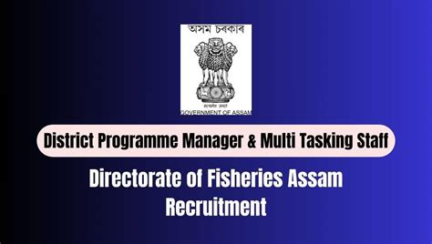 Assam Fishery Department Recruitment 11 DPM MTS Posts Silchar Job