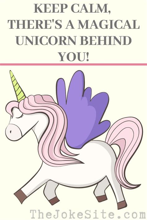 Funny Ways To Keep Calm With Unicorns In 2020 Unicorn Jokes Jokes Funny